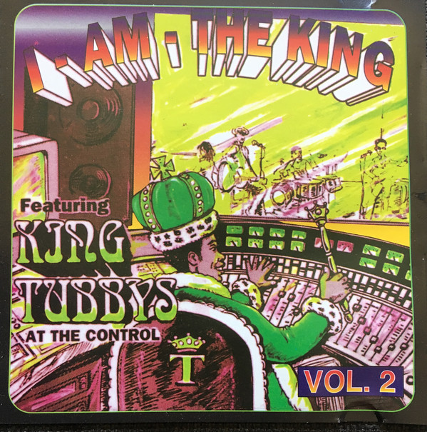 King Tubbys - I Am The King Vol. 2 (CD)