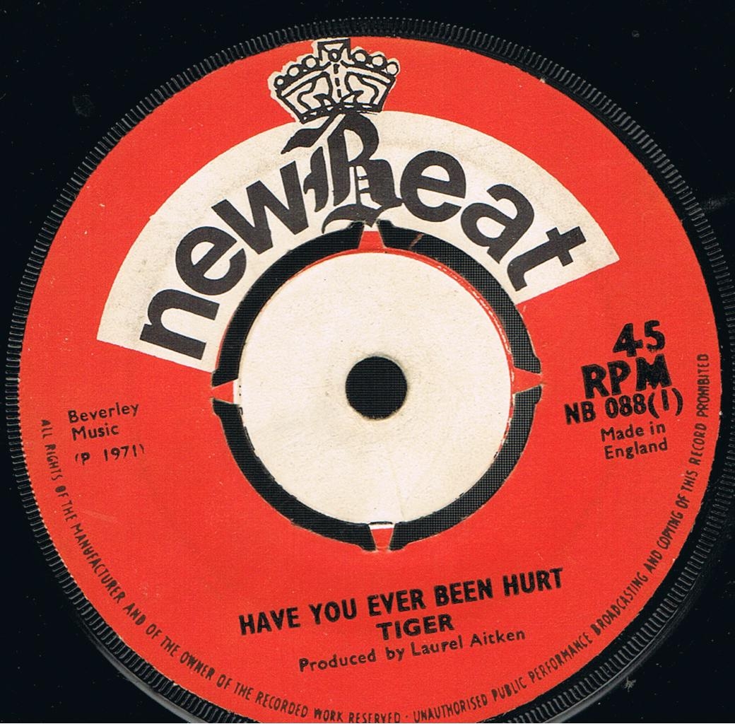 Tiger - Have You Ever Been Hurt / Tiger - Our Day Will Come (7")