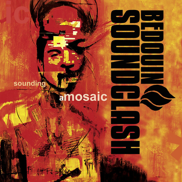 Bedouin Soundclash ‎– Sounding A Mosaic (LP)
