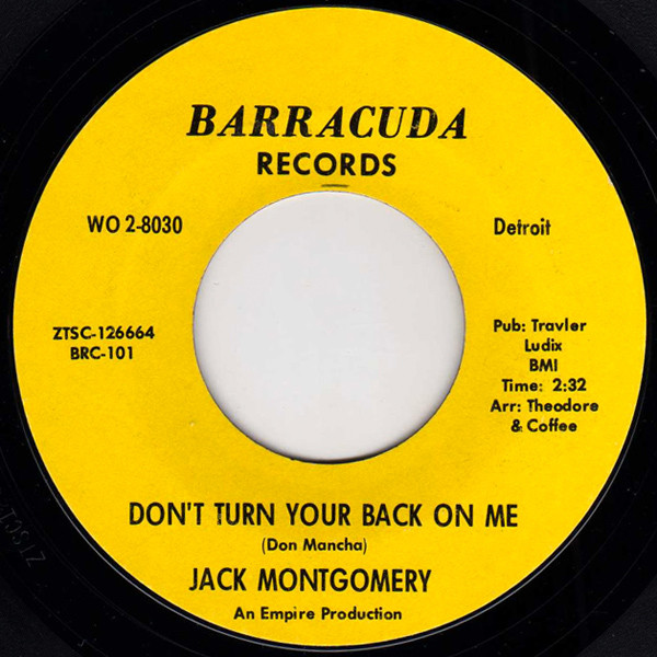 Jack Montgomery – Don't Turn Your Back On Me  (7")