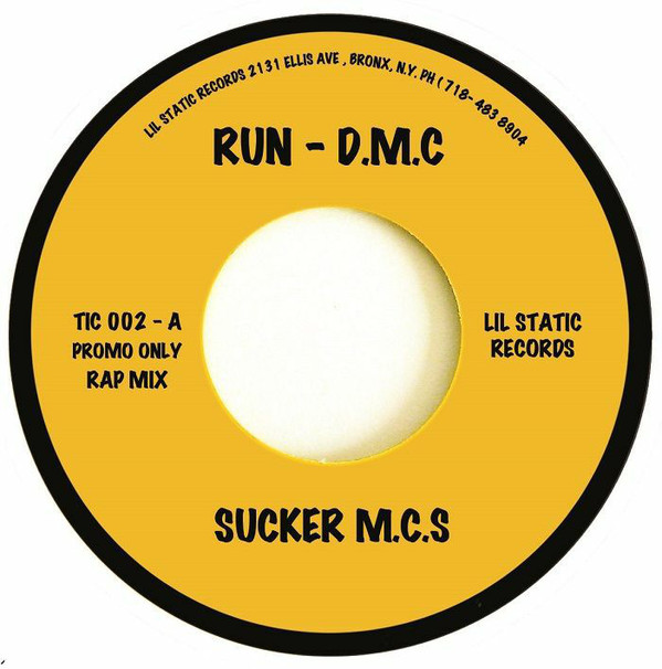 Run D.M.C. - Sucker M.C.S. / Sucker M.C.S.(Previously Unreleased) (7")