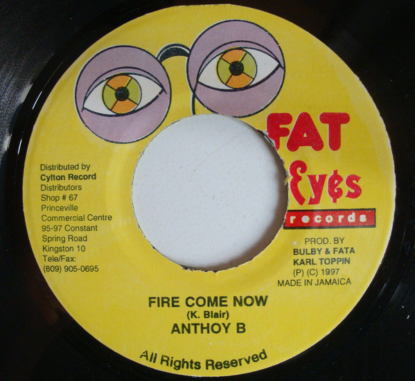 Anthony B - Fire Come Now / Version (7")