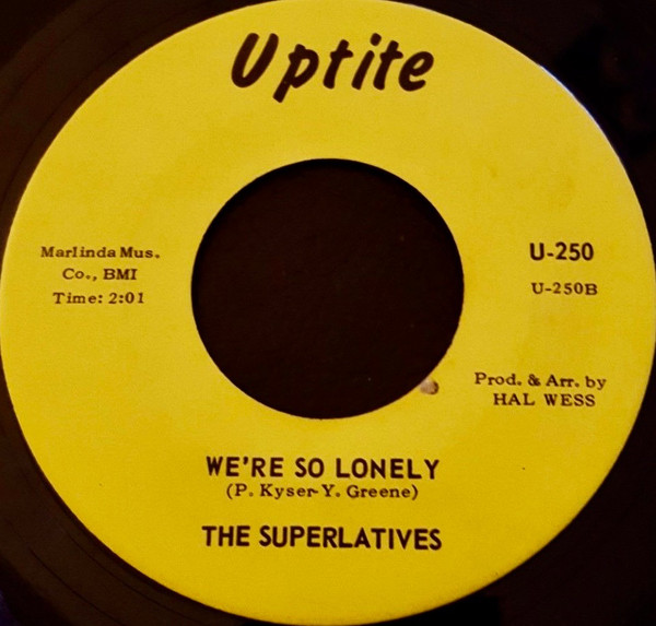 The Superlatives  – I Still Love You / We're So Lonely  (7")