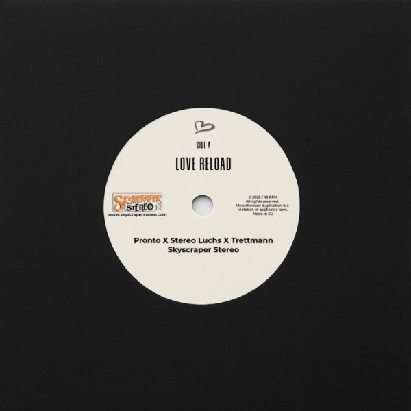  Love Reload - Pronto x Stereo Luchs x Trettmann x Skyscraper Stereo  (7")                  