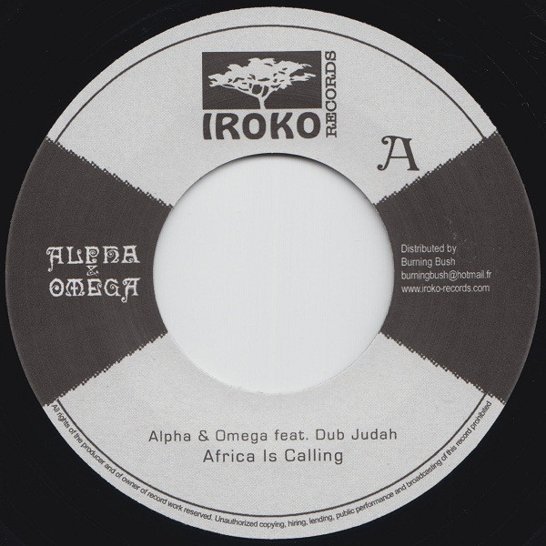 Alpha & Omega Feat. Dub Judah - Africa Is Calling (7'')
