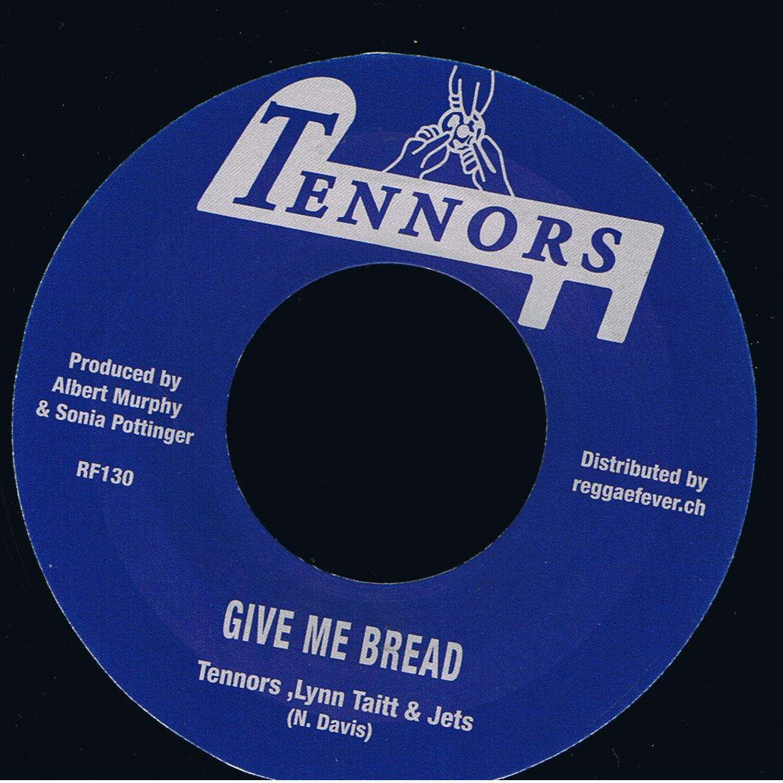 The Tennors, Lynn Taitt & The Jets - Give Me Bread / The Tennors, Lynn Taitt & The Jets - Gee Whiz (7")