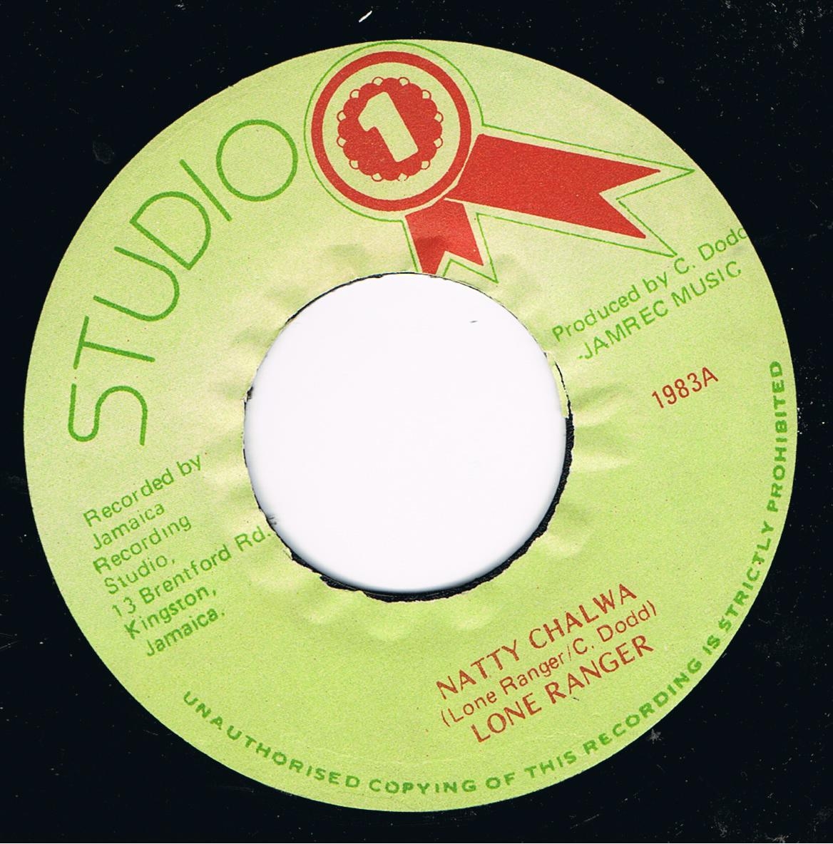 Lone Ranger - Natty Chalwa / Lone Ranger - Natty Chalwa Pt.2 (Original Stamper 7")