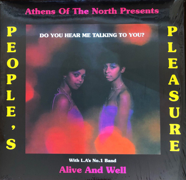 People's Pleasure With Alive And Well - Do You Hear Me Talking To You? (LP)