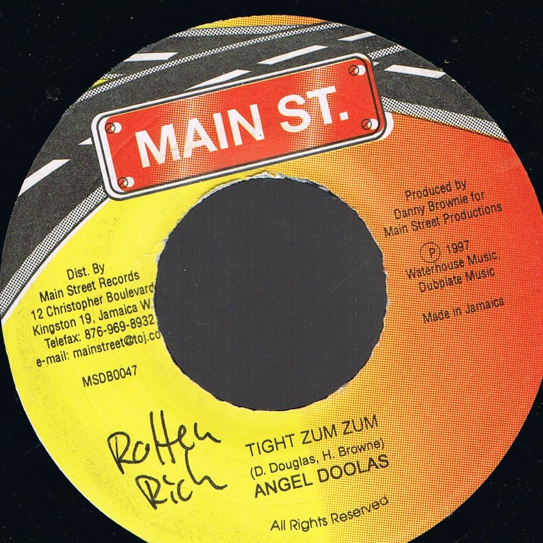 Angel Doolas - Tight Zum Zum / Rotten Rich (7")