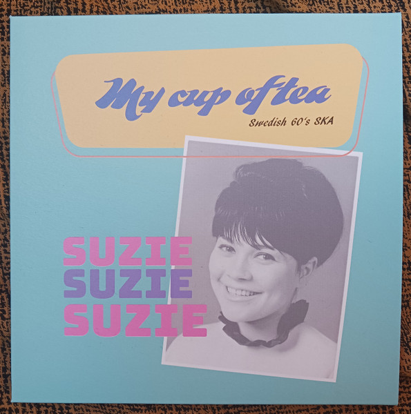 Suzie / That Driving Beat – My Cup Of Tea (7")