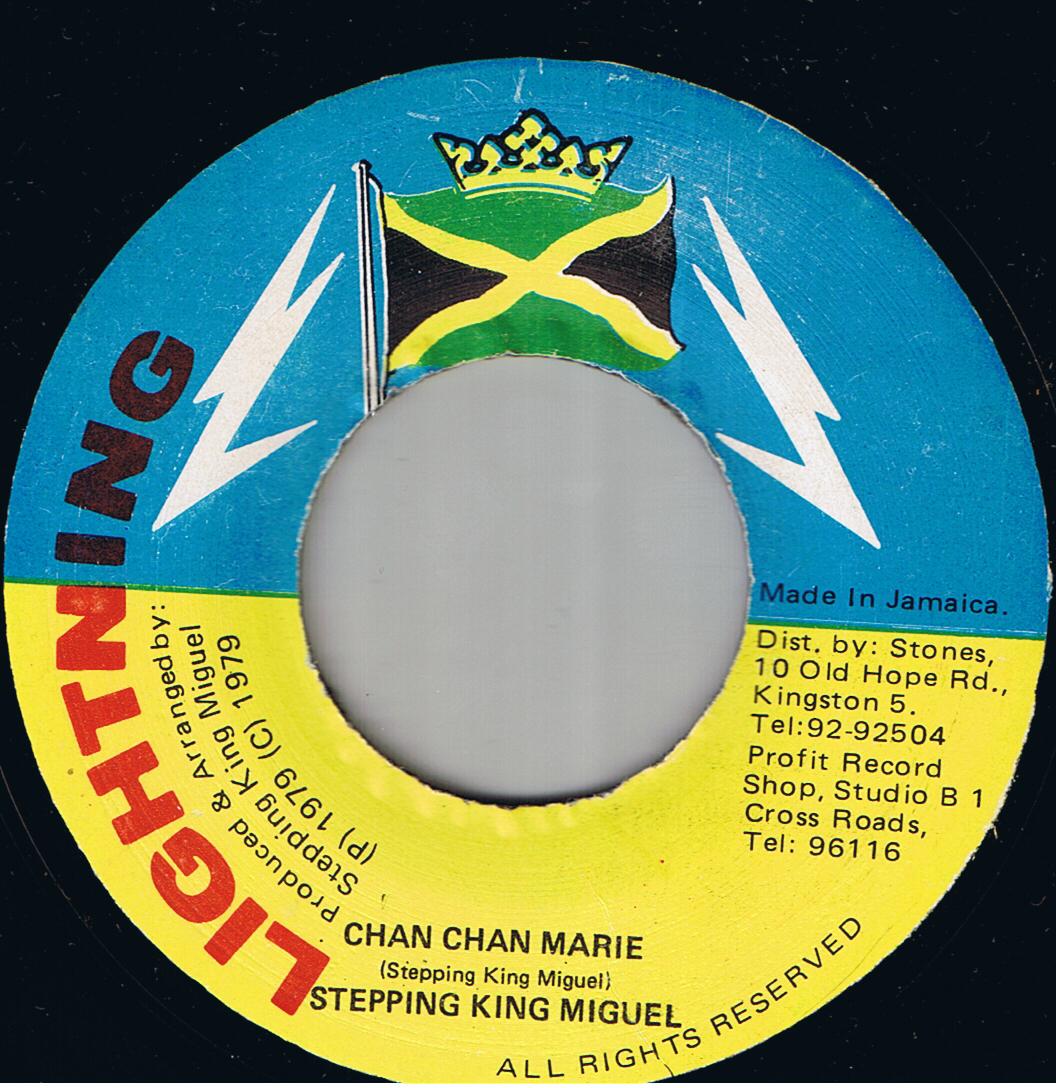 Stepping King Miguel - Chan Chan Marie / Version (7")