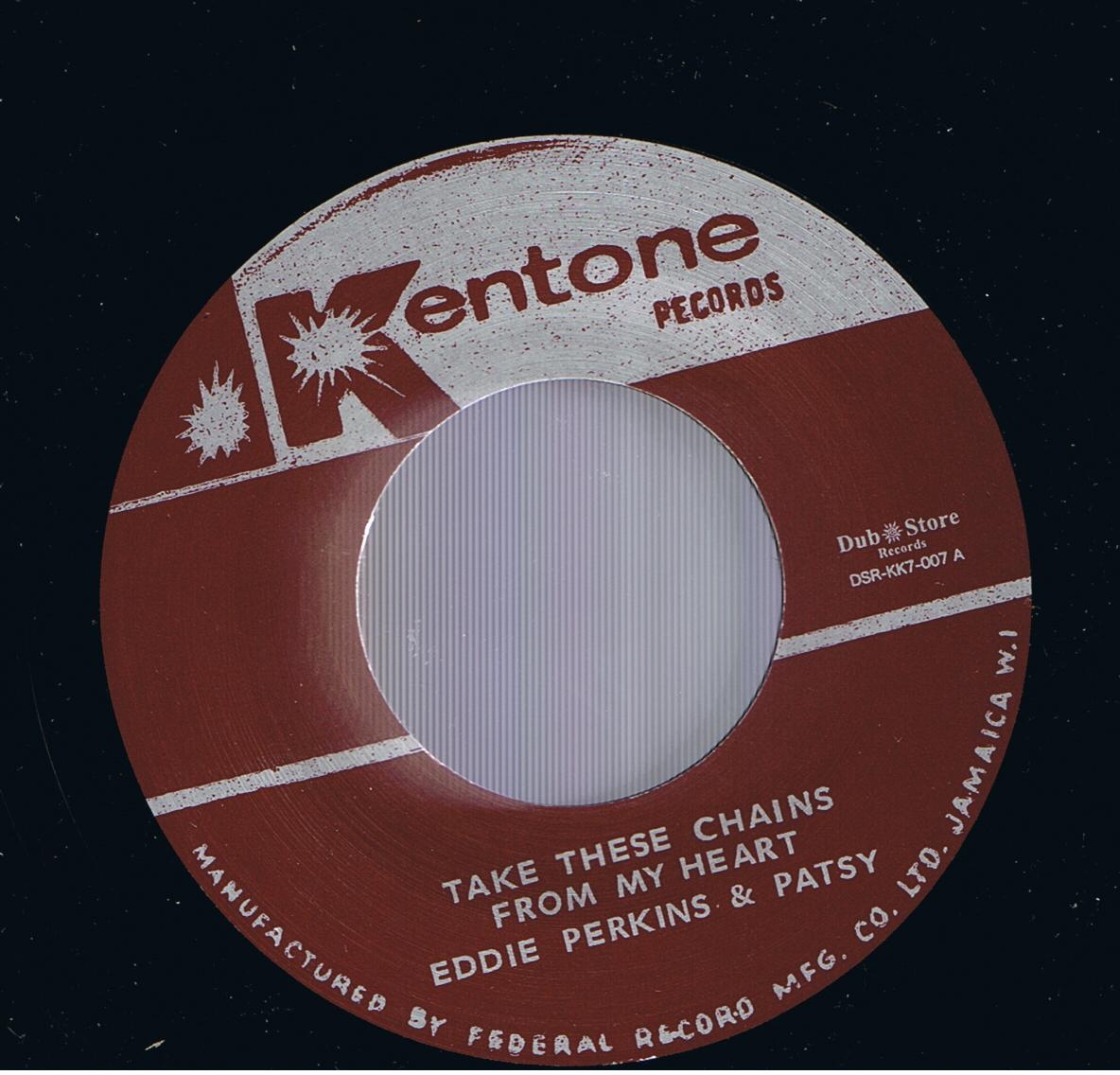 Eddie Perkins & Patsy - Take These Chains From My Heart / Eddie Perkins - I Am Blue (7")