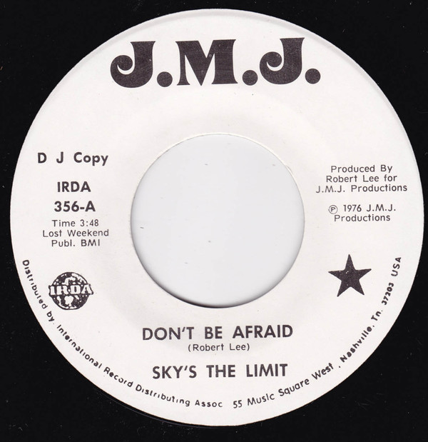 Sky's The Limit - Don't Be Afraid / (Instrumental) (7")