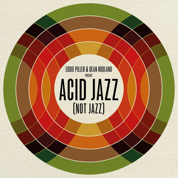 Eddie Piller & Dean Rudland – Acid Jazz (Not Jazz) (LP)