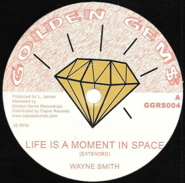 Wayne Smith, Prince Jammy – Life Is A Moment In Space (12'') 