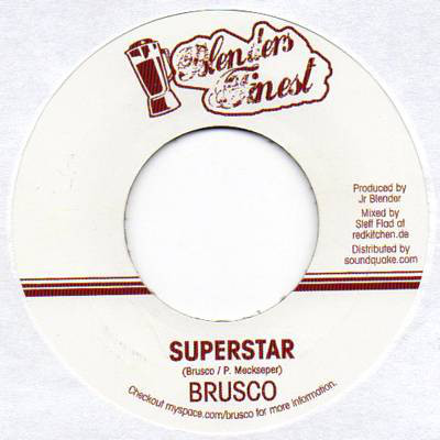 Brusco - Superstar / Rapers (7")