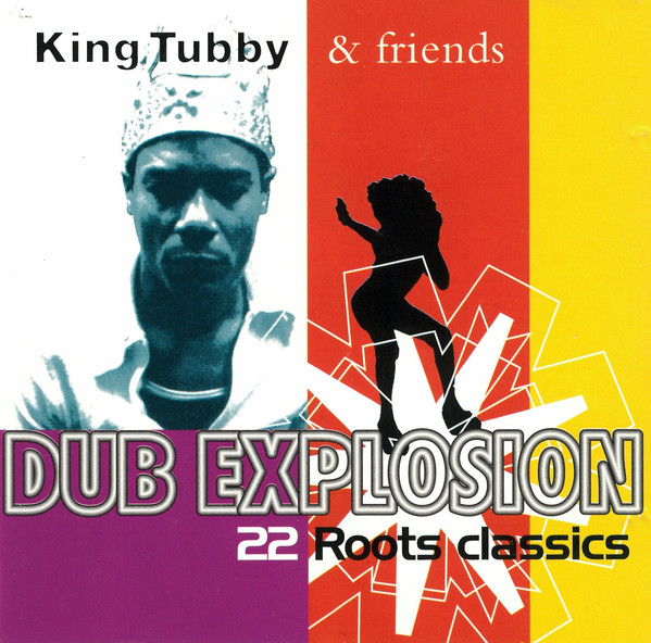 King Tubby & Friends - Dub Explosion (CD)