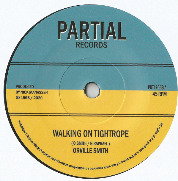 Orville Smith - Walking On Tightrope / Version (7")