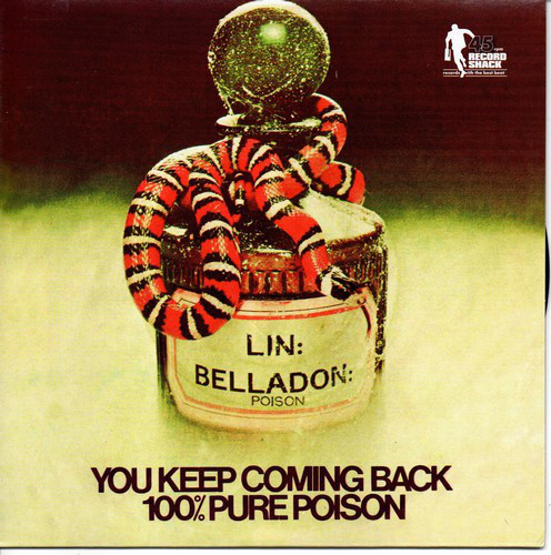 100% Pure Poison - You Keep Coming Back / 100% Pure Poison - My Little Someone (7")
