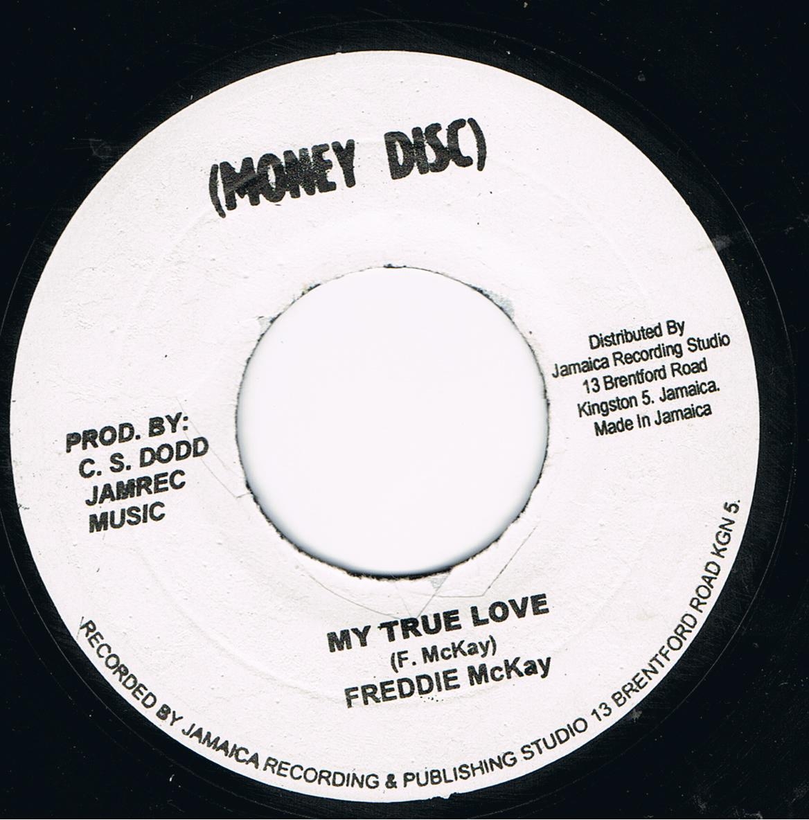 Freddie McKay - My True Love / Freddie McKay - My True Love Version (Original Stamper 7")