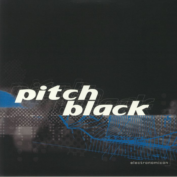 Pitch Black - Electronomicon 2x(12")