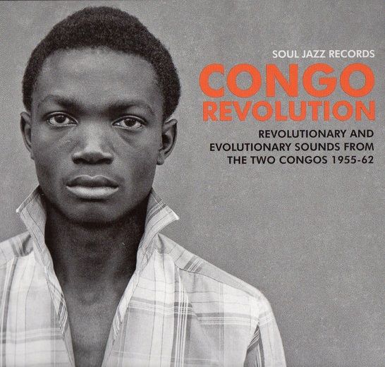 VA - Congo Revolution (Revolutionary And Evolutionary Sounds From The Two Congos 1955-62) (CD)