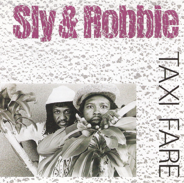 Sly & Robbie - Taxi Fare (CD)