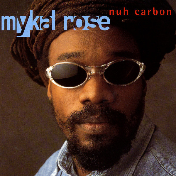 Mykal Rose - Nuh Carbon (LP)