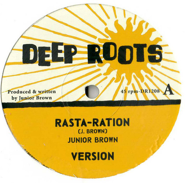 Junior Brown - Rasta-Ration (12")