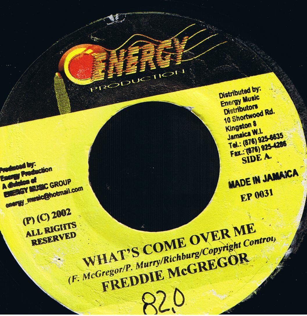 Freddy McGregor - What's Come Over Me / Version (7")