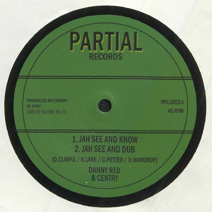 Danny Red & Centry - Jah See & Know / Zion Garden (10")