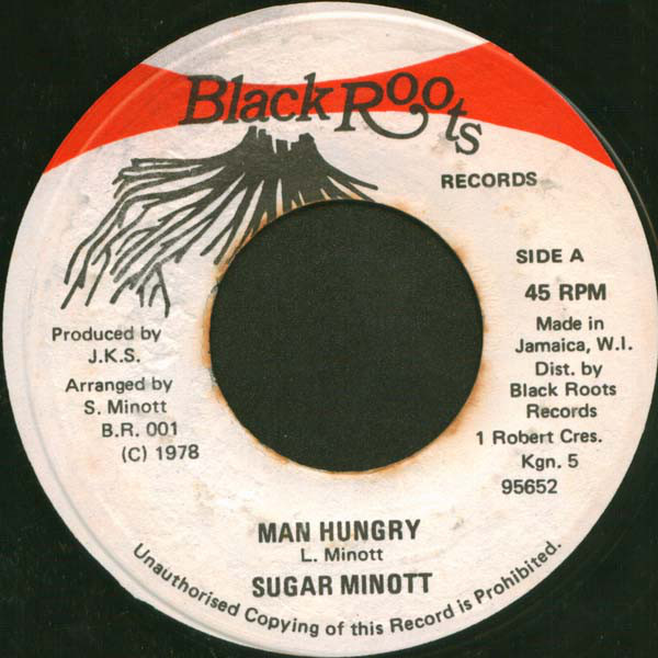 Sugar Minott - Man Hungry / Black Roots - Angry Man (7")