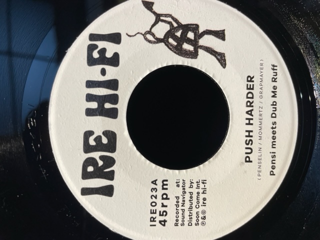 Pensi Meets Dub Me Ruff / The Rocker – Push Harder / A Harder Melody  (7")