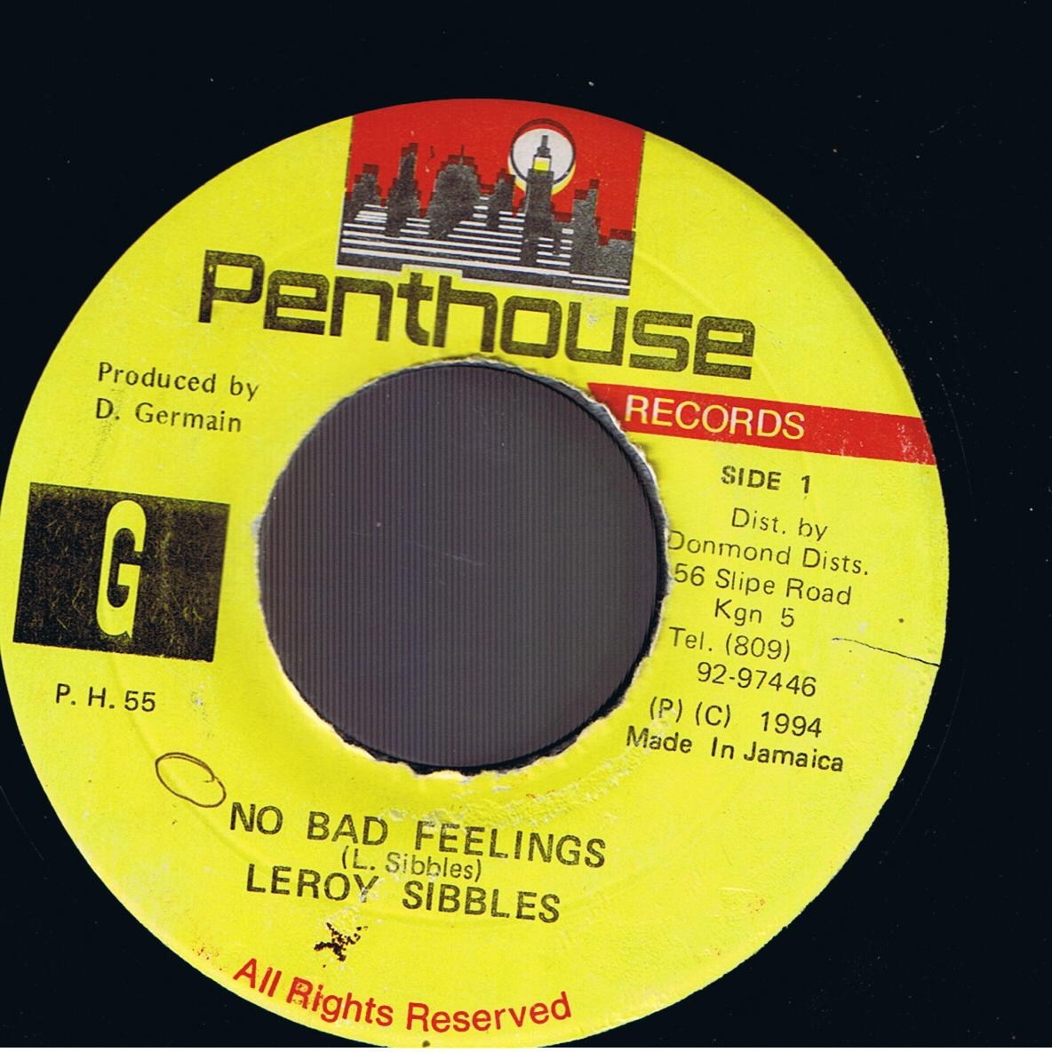 Leroy Sibbles - No Bad Feelings / Remix Version (7")