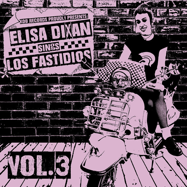  Elisa Dixan Sings Los Fastidios Vol.3 - 3 Tone / Tender Hooligan (7")   