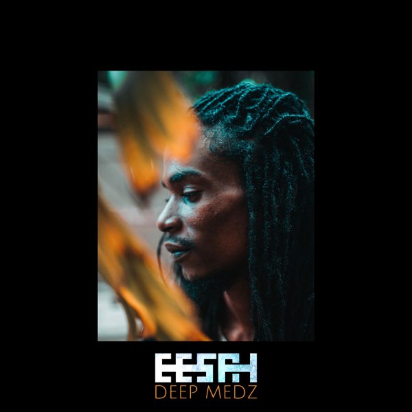 Eesah – Deep Medz (LP)
