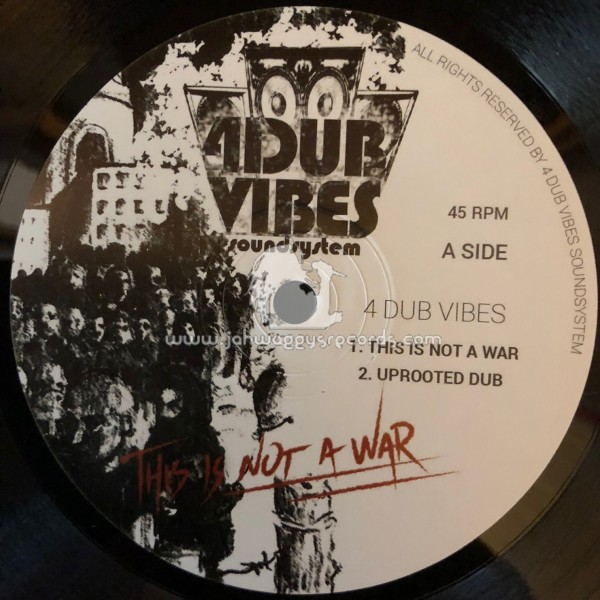 4 Dub Vibes - This Is Not A War (10")