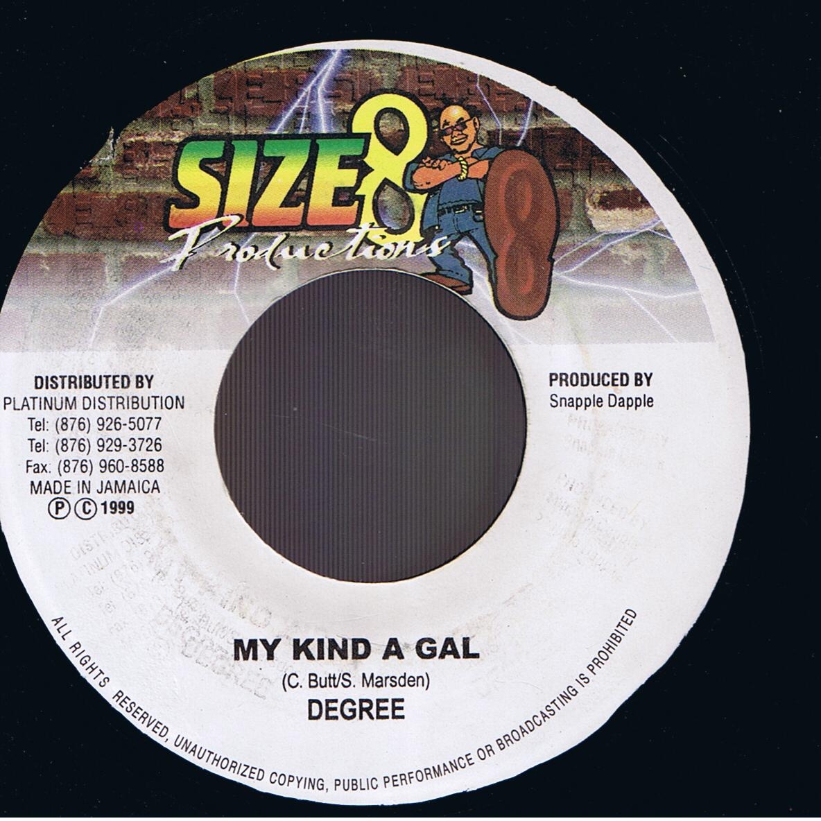 General Degree - My Kind A Gal (7")