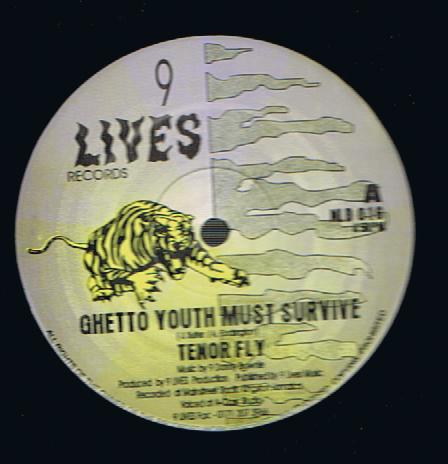 Tenor Fly - Ghetto Youth Must Survive (Original 12")