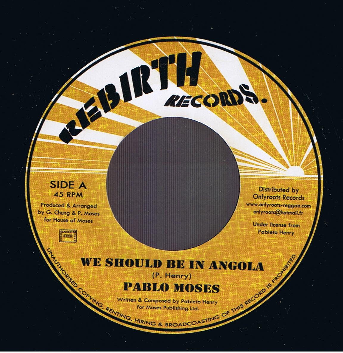 Pablo Moses - We Should Be In Angola / Version (7")