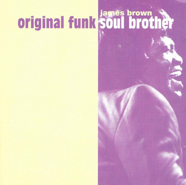 James Brown - Original Funk Soul Brother (DOCD)