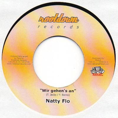 Nattyflo / Malaya Roots – Wir Gehen's An / Pure Energie (7")              