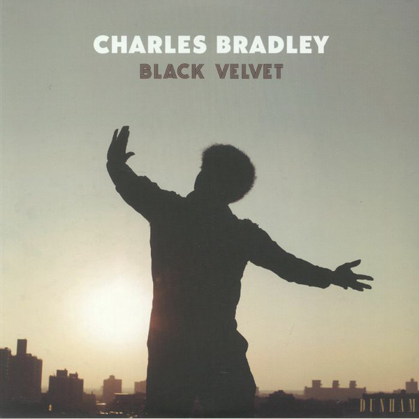 Charles Bradley - Black Velvet (LP)