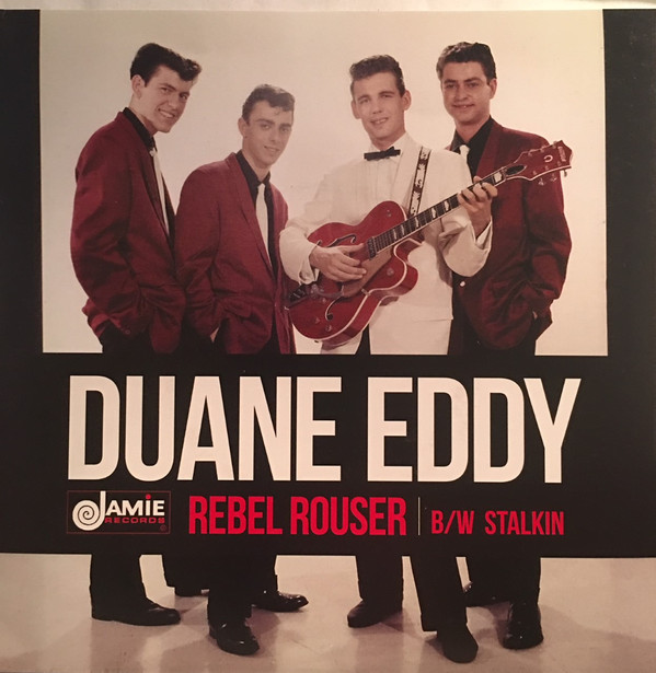 Duane Eddy - Rebel Rouser / Stalkin (7")