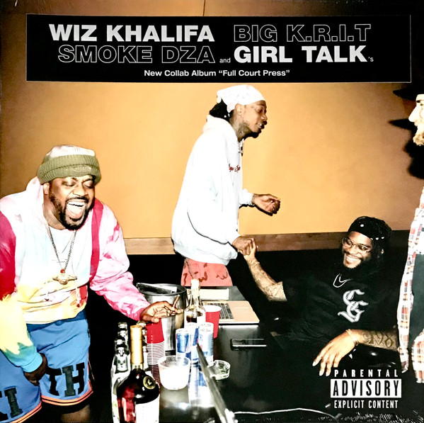 Wiz Khalifa, Big K.R.I.T., Smoke DZA, Girl Talk – Full Court Press (LP)  