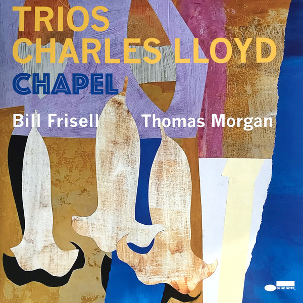 Charles Lloyd – Trios: Chapel (LP)  