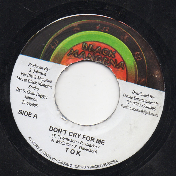 T.O.K. – Don't Cry For Me / Sam Diggy – Journey Version (7")   
