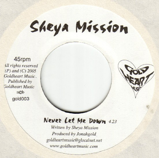 Sheya Mission - Never Let Me Down / Worldbeat (7")