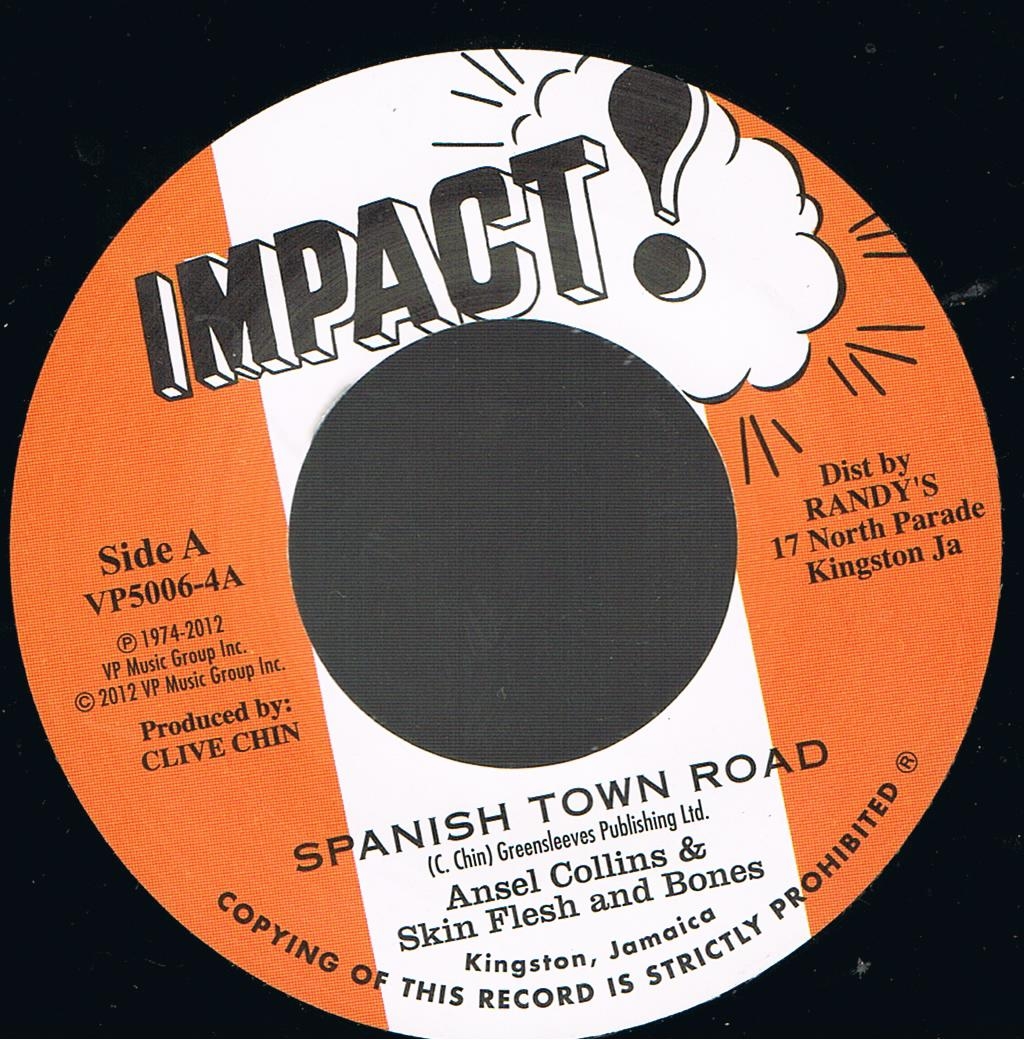 Ansel Collins & Skin, Flesh And Bones - Spanish Town Road / The Impact Allstars - S-Corner Dub (7")