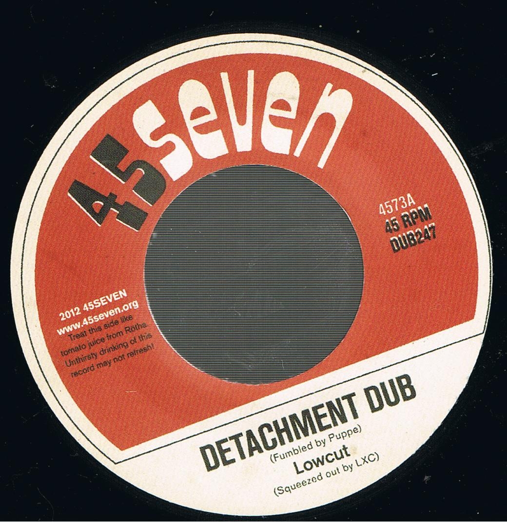 Lowcut - Detachment Dub / Sub - The Big Milking (7")